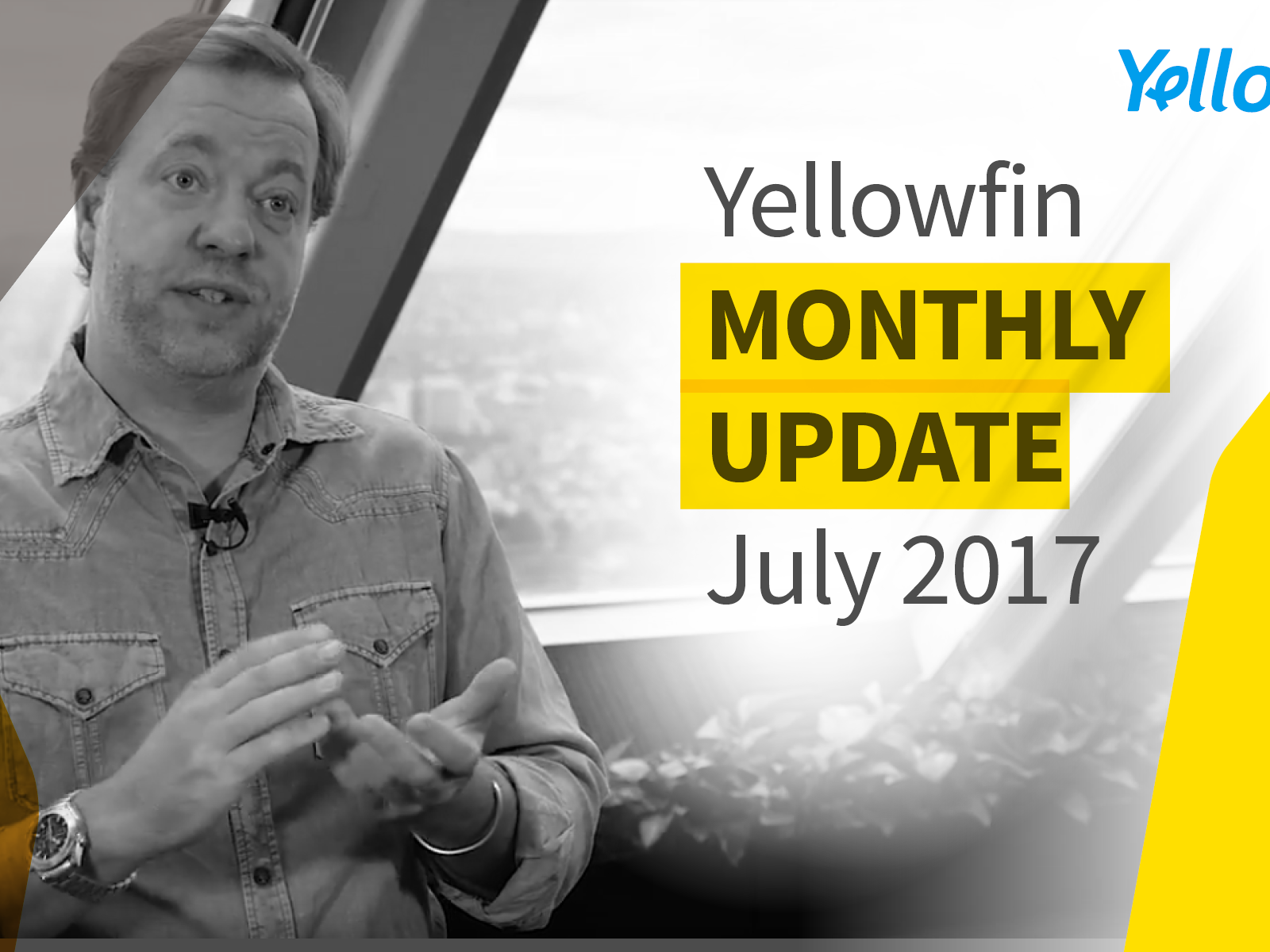 Yellowfin CEO Glen Rabie June 2017 company update