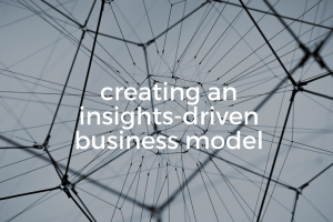 How Analytics Platforms are Enabling an Insights-Driven Business Model