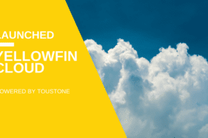 Launching Yellowfin Cloud with Toustone