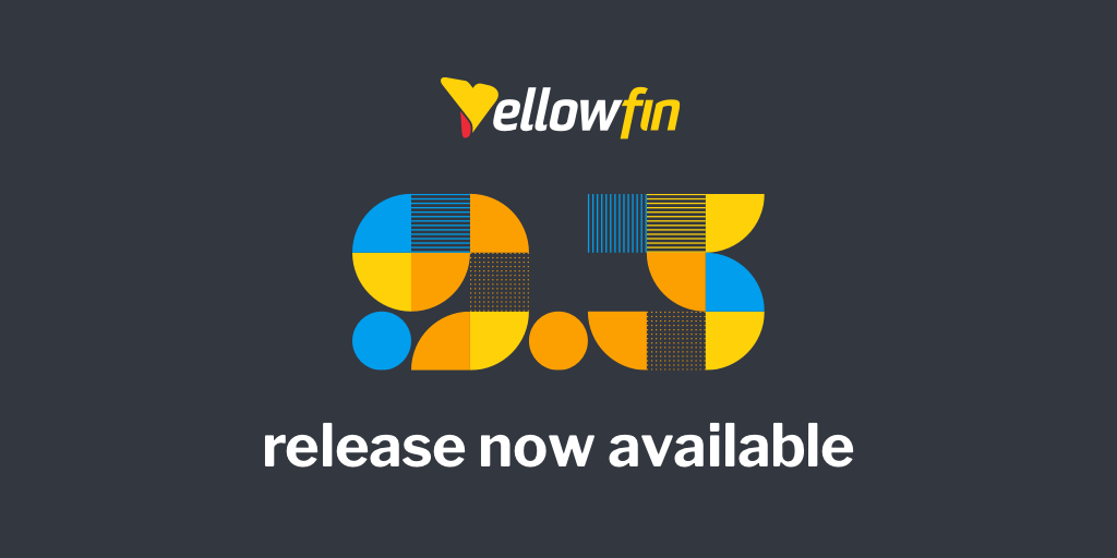 Yellowfin shapes the future of embedded BI with new release